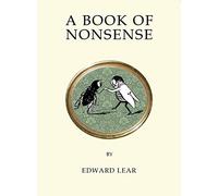 A Book of Nonsense: Edward Lear