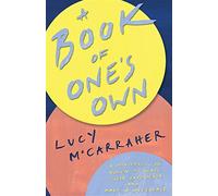 A book of ones own: a manifesto for women to share their experience and m...
