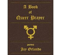 A Book of Queer Prayer