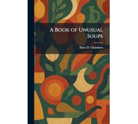 A Book of Unusual Soups