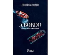 A bordo. Diario di un salvataggio