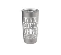 A Botany Thing You Wouldn't Understand Botanist Phytologist Bicchiere termico in acciaio inox doppia parete