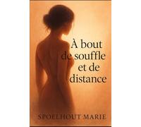 À bout de souffle et de distance