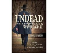 A. Bowdoin Van Riper Undead in the West (Copertina rigida)