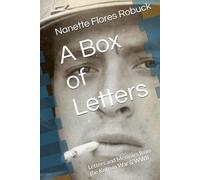 A Box of Letters: Letters and Memoirs from the Korean War