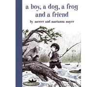 A Boy, a Dog, a Frog, and a Friend