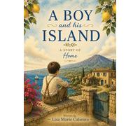 A Boy and His Island: A Story of Home