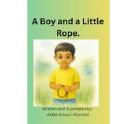 A Boy and the Little Rope.