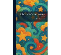 A Boy at Gettysburg