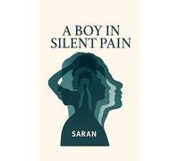 A BOY IN SILENT PAIN