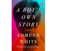 Edmund White A Boy's Own Story (Tascabile)