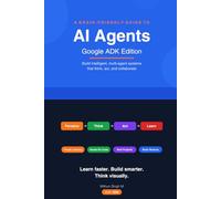 A Brain Friendly Guide to AI Agents - Google ADK Edition