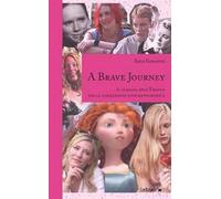 A Brave Journey. Il viaggio dell'Eroina nella narrazione cinematografica