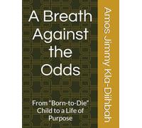 A Breath Against the Odds: From “Born-to-Die” Child to a Life of Purpose