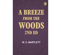 A Breeze from the Woods 2nd Ed