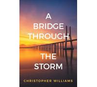 A Bridge Through the Storm