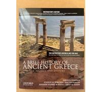 A Brief History of Ancient Greece: Politics, Society, and Culture