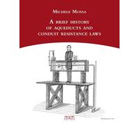 A brief history of aqueducts and conduit resistance laws - [Adda]