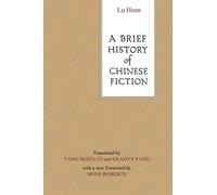 A Brief History of Chinese Fiction