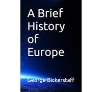 A Brief History of Europe