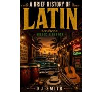 A Brief History of Latin Music