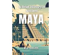A Brief History of Maya