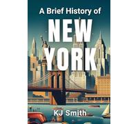 A Brief History of New York