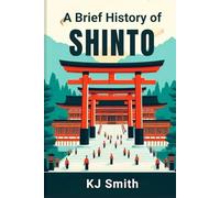 A Brief History of Shinto