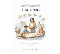 A Brief History of Teaching