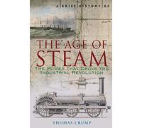 A Brief History of the Age of Steam
