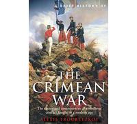 A Brief History of the Crimean War