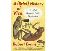 Robert Evans A Brief History of Vice (Tascabile)