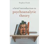A Brief Introduction to Psychoanalytic Theory