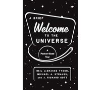Michael A. Strauss J. Richard Gott Neil deGra A Brief Welcome to the (Tascabile)