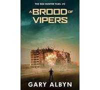 A BROOD OF VIPERS