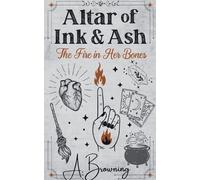 A Browning Altar of Ink & Ash (Tascabile)