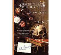 A Bucket of Ashes: Volume 6