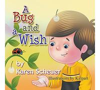 A Bug and a Wish