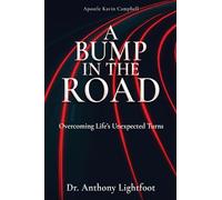 A Bump in the Road: Overcoming Life's Unexpected Turns