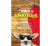 A Bunch of Amateurs - Hislop Ian