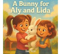 A BUNNY FOR ALY AND LIDA