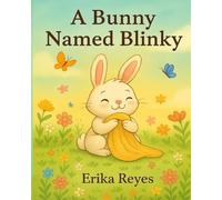 A Bunny Named Blinky