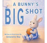A Bunny's Big Shot