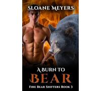 A Burn to Bear