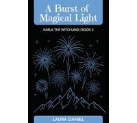 A Burst of Magical Light