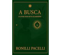 A Busca - O Livro dos Sete Guardiões