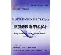 A Business chinese test. Preparazione e simulazione d'esame
