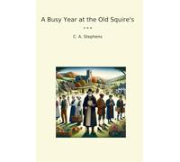 A Busy Year at the Old Squire's