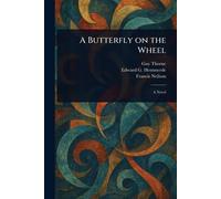 A Butterfly on the Wheel