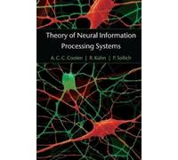 A.C.C. Coolen R. Kuehn Theory of neural information processi (Copertina rigida)